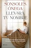 Llevará tu nombre (Autores Españoles e Iberoamericanos)