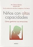 Niños Con Altas Capacidades (AUTOAYUDA INFANTIL JUVENIL)