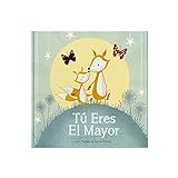 Tú Eres El Mayor (INFANTIL)