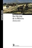 Don Quijote de la Mancha. (Selección): 11 (Cátedra base)