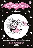 La Isadora Moon 1 - La Isadora Moon va a l'escola: Un llibre màgic amb purpurina a la coberta! (Harriet Muncaster)