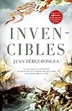 Invencibles (Novela Histórica)