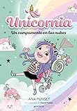 Unicornia 5 - Un campamento en las nubes (Montena)