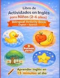 Libro de Actividades en Inglés para Niños (2-4 años): Bilingual Activity Book | English–Spanish | Rutinas diarias | Aprender inglés jugando en 15 minutos al día