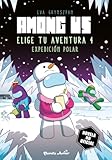 Among Us. Elige tu aventura 4: Expedición polar (Libros basados en juegos)