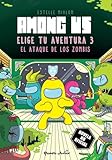 Among Us. Elige tu aventura 3: El ataque de los zombis (Libros basados en juegos)