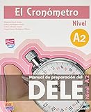 El Cronometro, Manual de Preparation del Dele, Nivel A2 (con extensión en línea): 0000 (El Cronómetro)