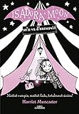 La Isadora Moon 2 - La Isadora Moon se'n va d'excursió: Un llibre màgic amb purpurina a la coberta! (Harriet Muncaster)