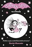 La Isadora Moon 1 - La Isadora Moon va a l'escola: Un llibre màgic amb purpurina a la coberta! (Harriet Muncaster)