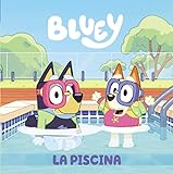 Bluey. Un cuento - La piscina (edición en español) (Cuentos infantiles)