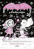 Grandes historias de Isadora Moon 1 - Isadora Moon y el hechizo mágico: ¡Un libro mágico con purpurina en la cubierta!