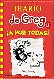Diario de Greg 11 - ¡A por todas! (Universo Diario de Greg)