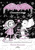 La Isadora Moon i l'encanteri màgic (Grans històries de la Isadora Moon 1): Un llibre màgic amb purpurina a la coberta! (Harriet Muncaster)