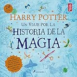 Harry Potter: un viaje por la historia de la magia