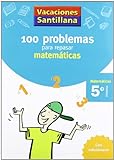 Vacaciónes Santillana, Cuaderno de Matemáticas, 5 Educación Primaria (CUADERNOS)