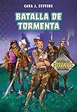 Batalla de tormenta (Fortnite: Secretos de la Isla 1): Aventura En Fortnite Libro No Oficial/ an Unofficial Fortnite Novel