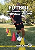 Fútbol: fichas para el entrenamiento de la velocidad y la agilidad